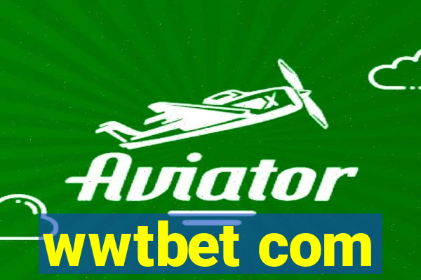 wwtbet com